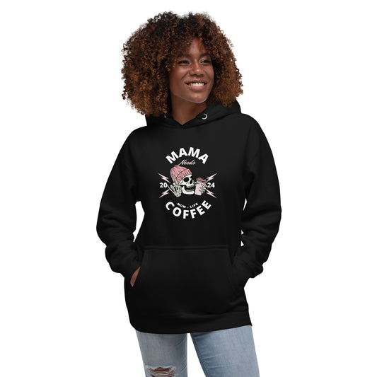 Mama Needs Coffee Unisex Hoodie