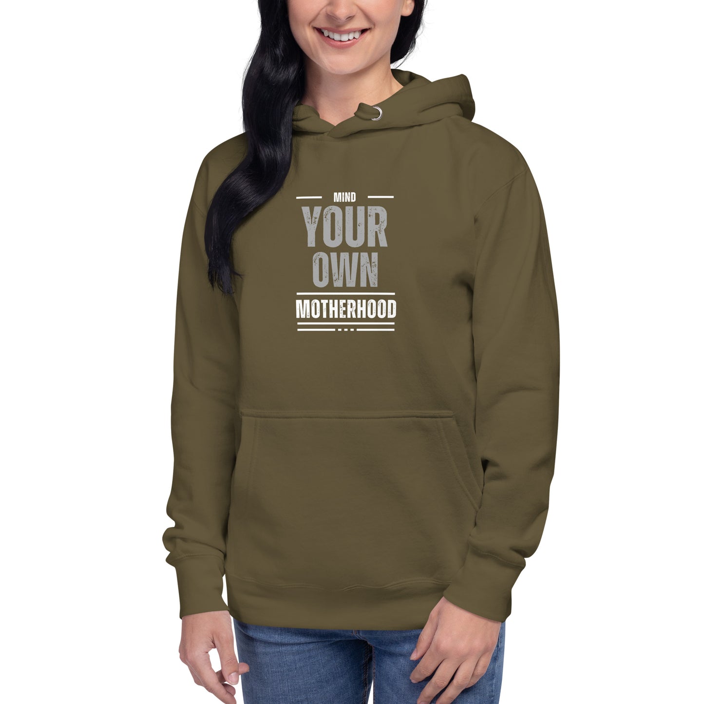 Mind Your Own Motherhood Unisex Hoodie