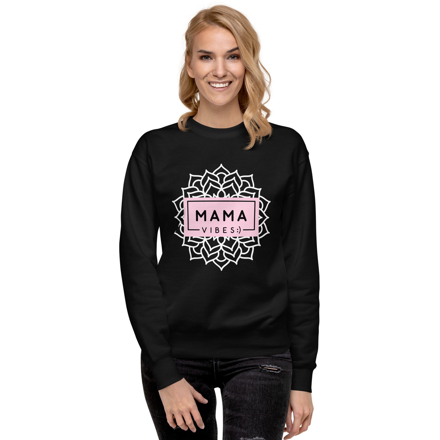 Mama Vibes Unisex Premium Sweatshirt