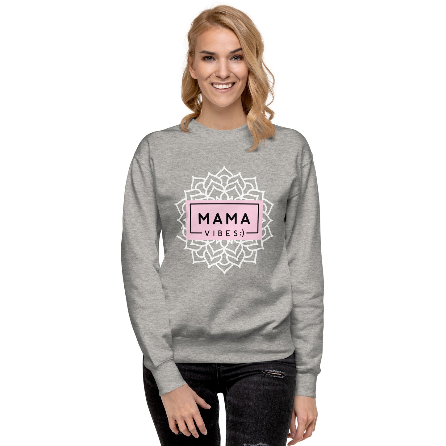 Mama Vibes Unisex Premium Sweatshirt