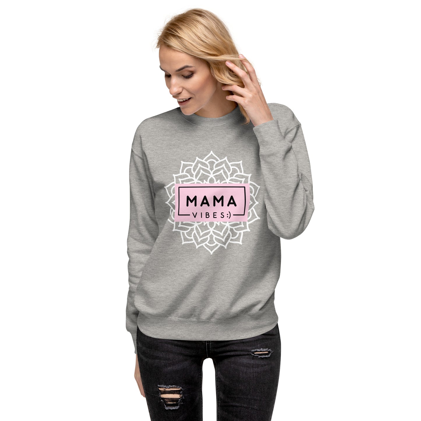 Mama Vibes Unisex Premium Sweatshirt