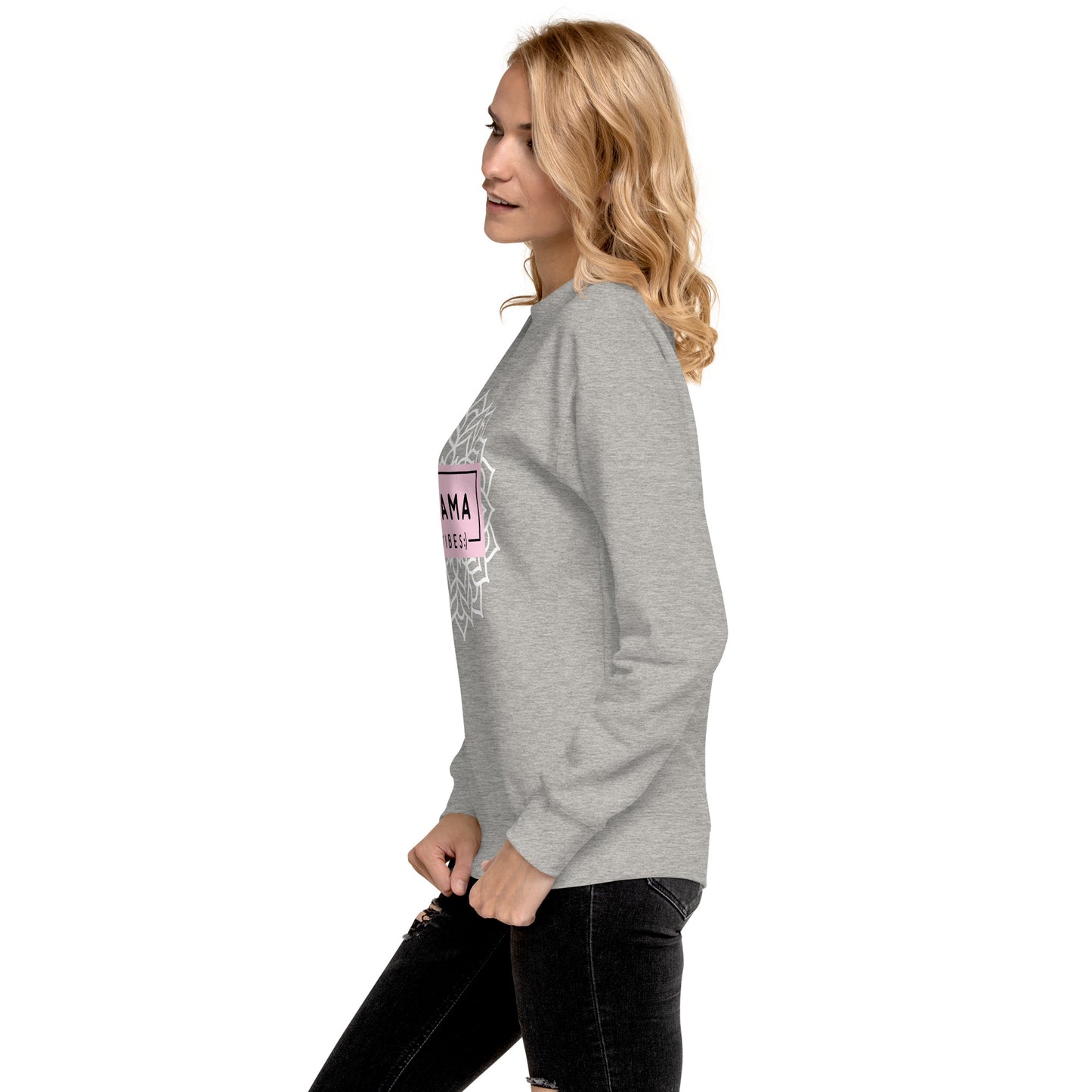 Mama Vibes Unisex Premium Sweatshirt