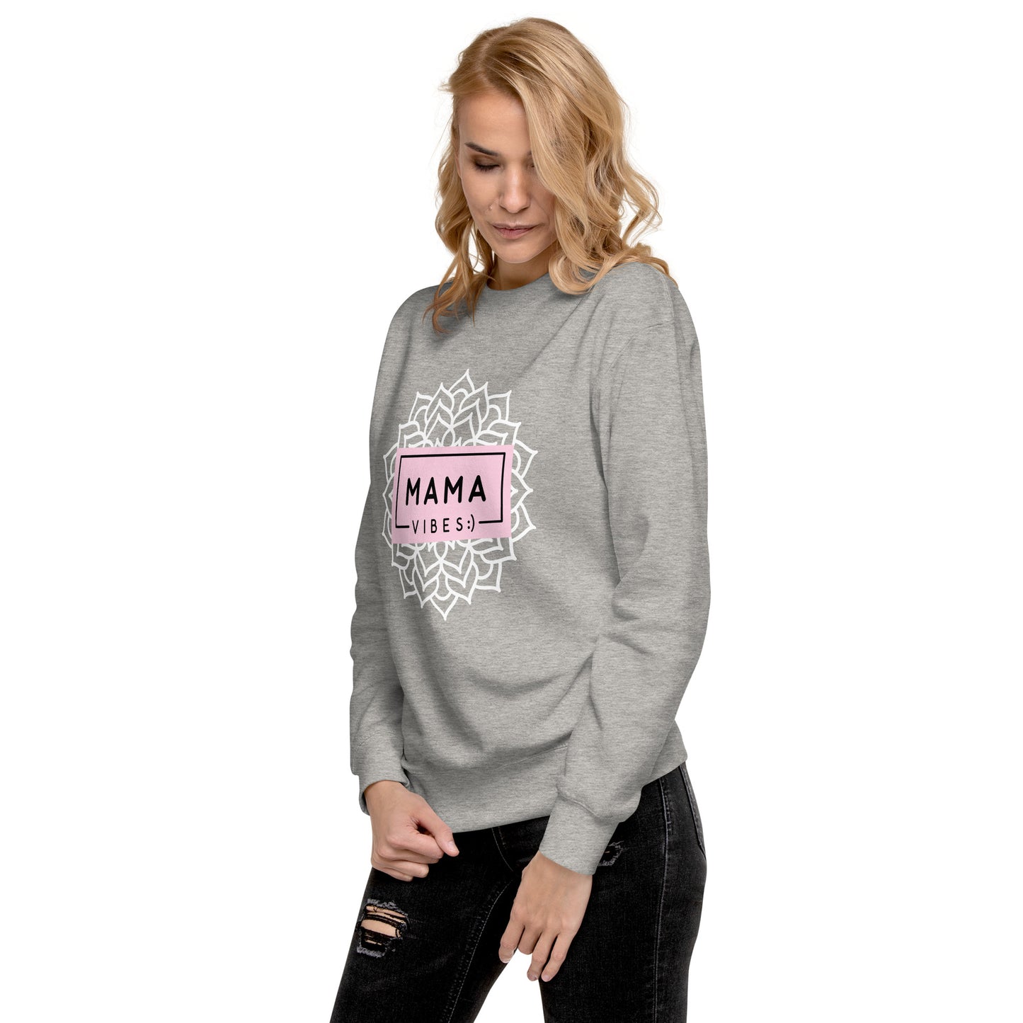 Mama Vibes Unisex Premium Sweatshirt