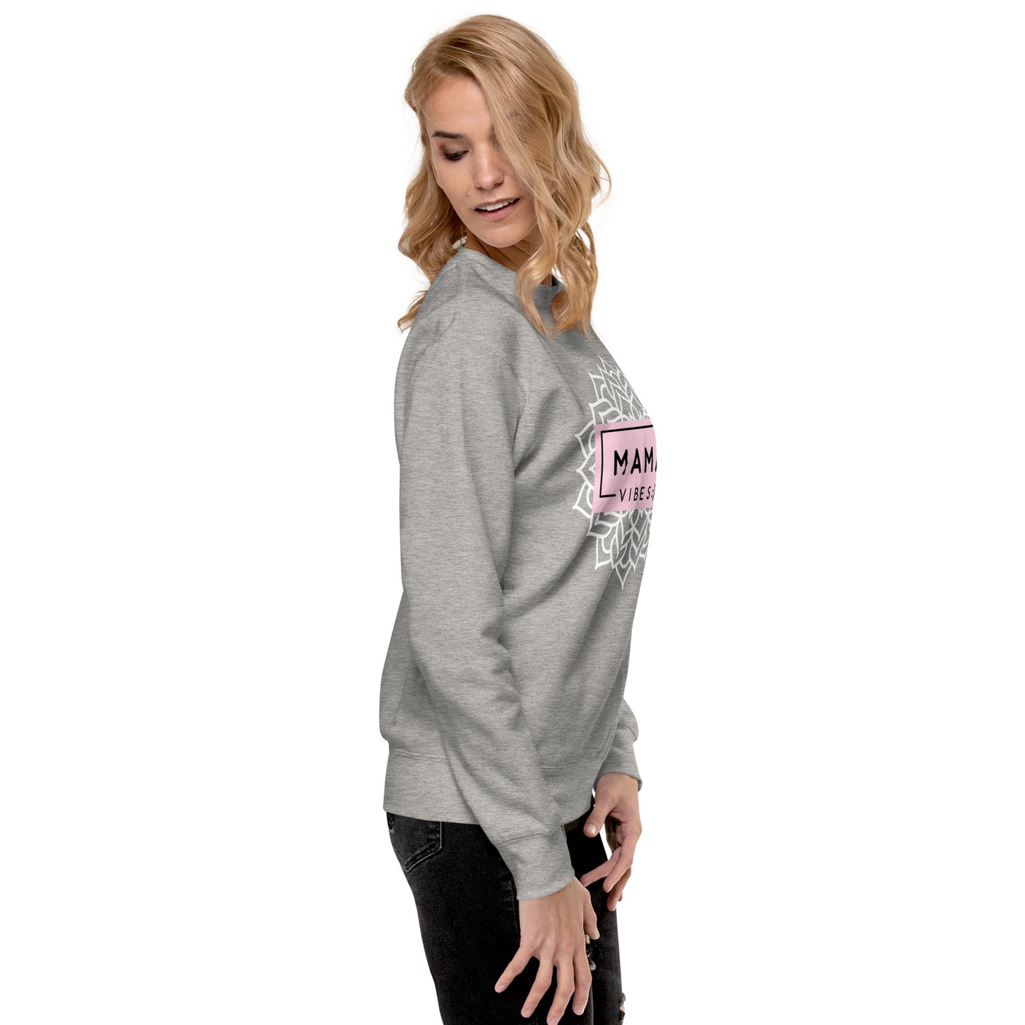 Mama Vibes Unisex Premium Sweatshirt