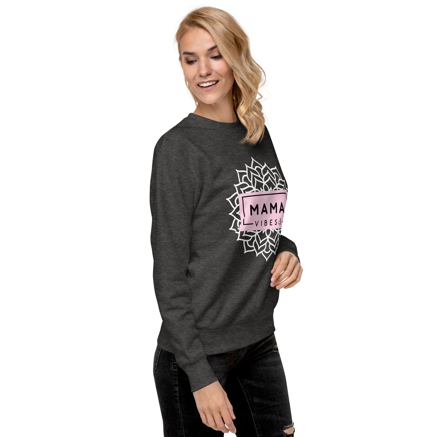 Mama Vibes Unisex Premium Sweatshirt