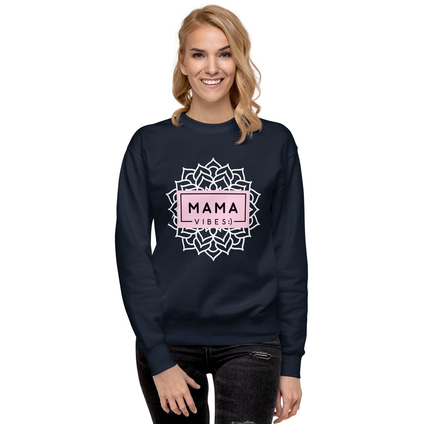 Mama Vibes Unisex Premium Sweatshirt