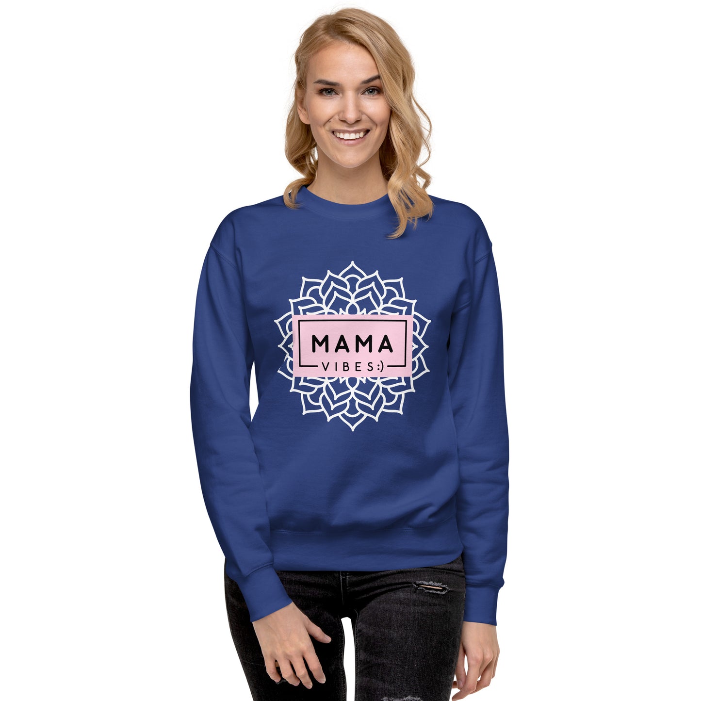 Mama Vibes Unisex Premium Sweatshirt