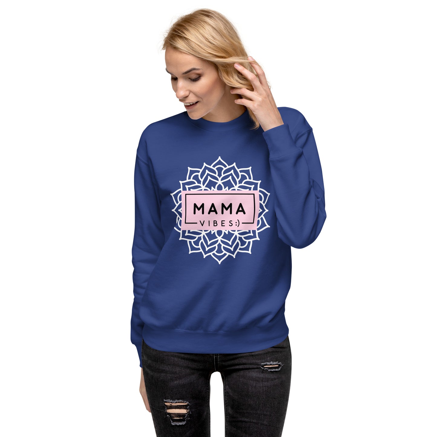 Mama Vibes Unisex Premium Sweatshirt